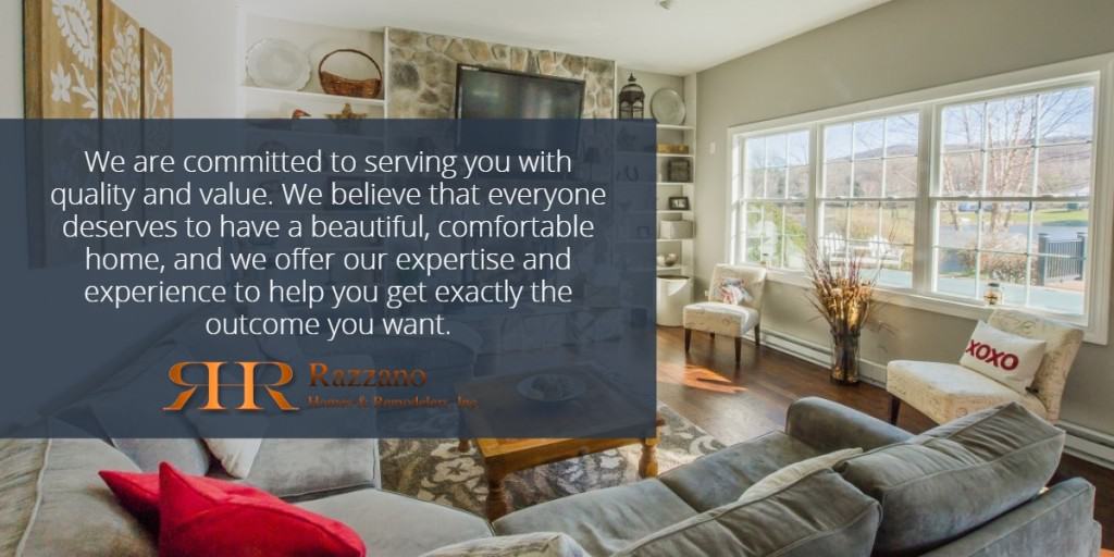 We are committed to serving you with quality and value. We believe that everyone deserves to have a beautiful, comfortable home, and we offer our expertise and experience to help you get exactly the outcome you want.